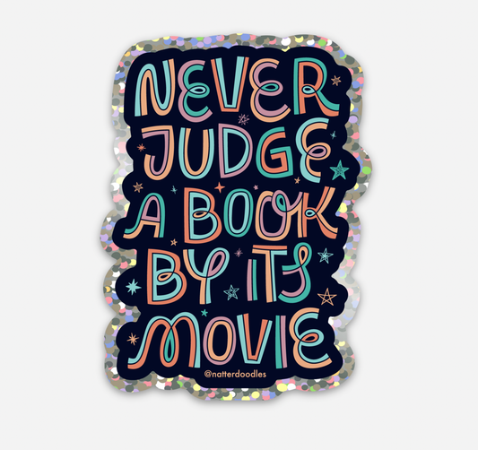 Never Judge a Book By Its Movie Bookstore Waterproof Sticker