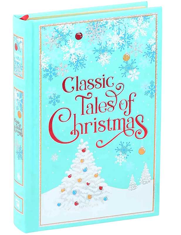 Classic Tales of Christmas by Editors of Canterbury Classics