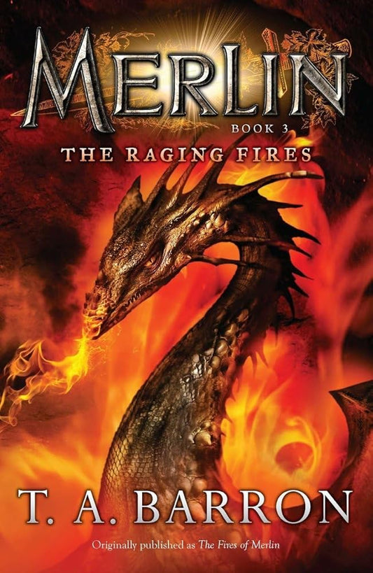 The Raging Fires: Book 3 (Merlin Saga) cover image