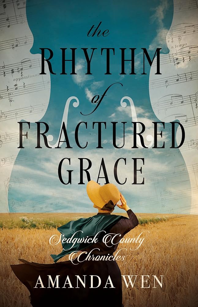 The Rhythm of Fractured Grace (Sedgwick County Chronicles, 3) cover image