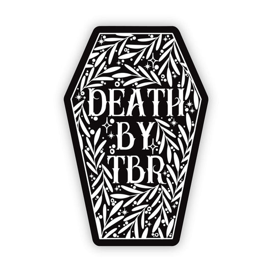 Death By TBR Vinyl Waterproof Sticker | Bookish Sticker