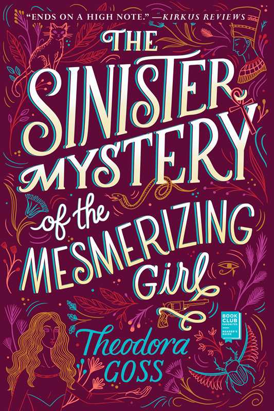 Sinister Mystery of the Mesmerizing Girl by Theodora Goss