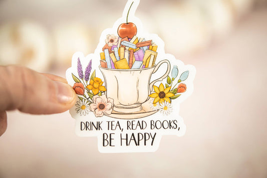 Drink Tea, Read Books, Be Happy, Vinyl Sticker, 3x3 in.